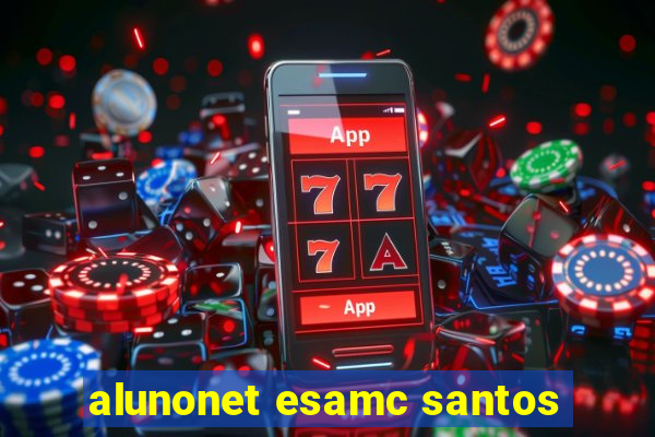 alunonet esamc santos